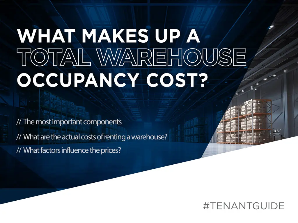 What makes up a total warehouse occupancy cost? 