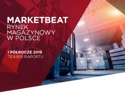 Rekordowa podaż na rynku magazynowym w Polsce w 1. połowie 2019 roku [MARKETBEAT TEASER]