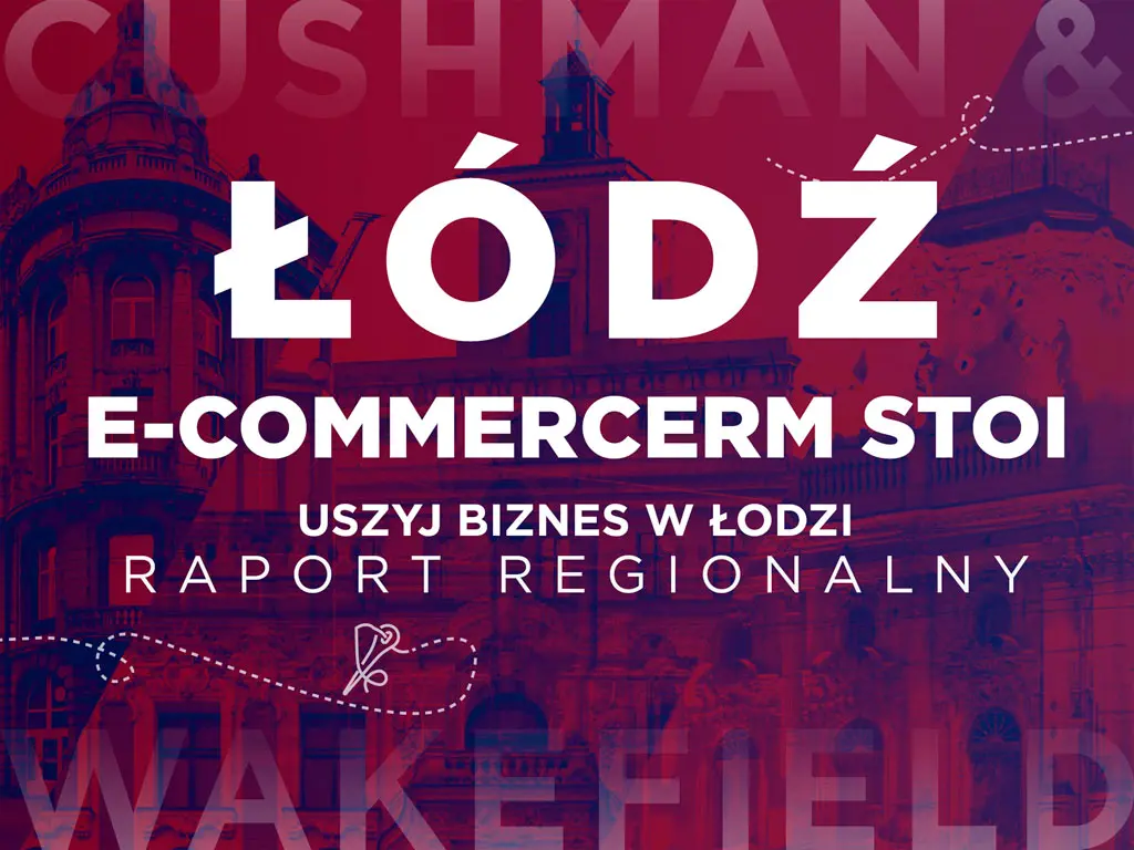 Łódź e-commercem stoi