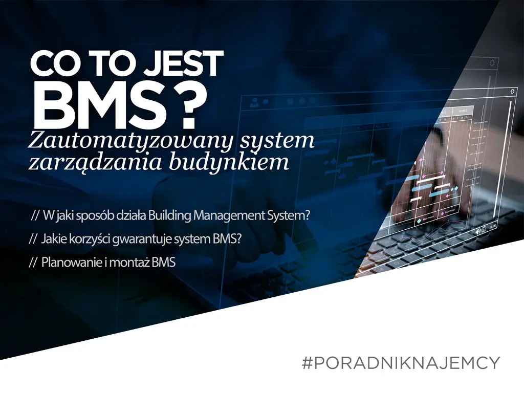 Co to jest BMS (Building Management System) - zautomatyzowany system zarządzania budynkiem?