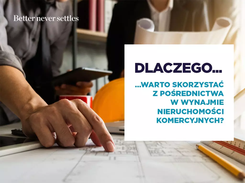 Pośrednictwo w wynajmie nieruchomości komercyjnych – dlaczego warto z niego skorzystać?