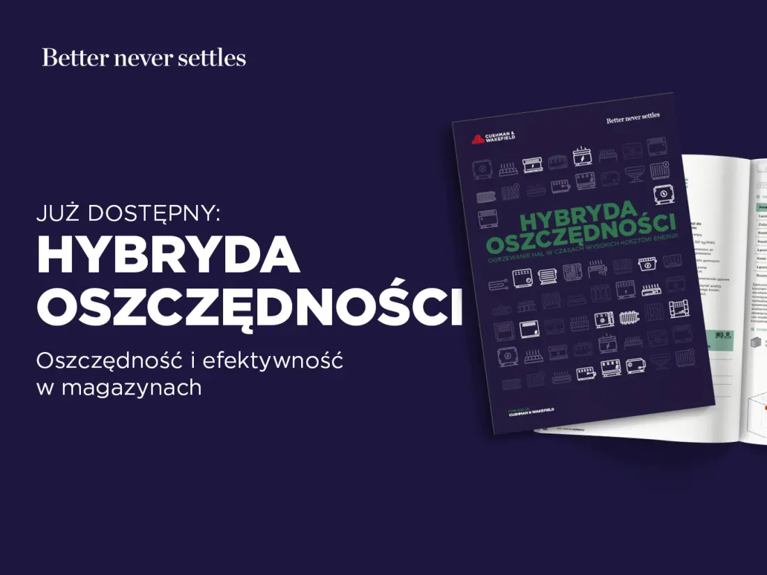Hybrydowe systemy grzewcze – firma Cushman & Wakefield przeanalizowała realne oszczędności dla rynku magazynowego w Polsce