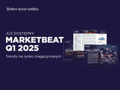 Stabilność, adaptacja i potencjał. Oto rynek magazynowy w Polsce w I kwartale 2025 r.