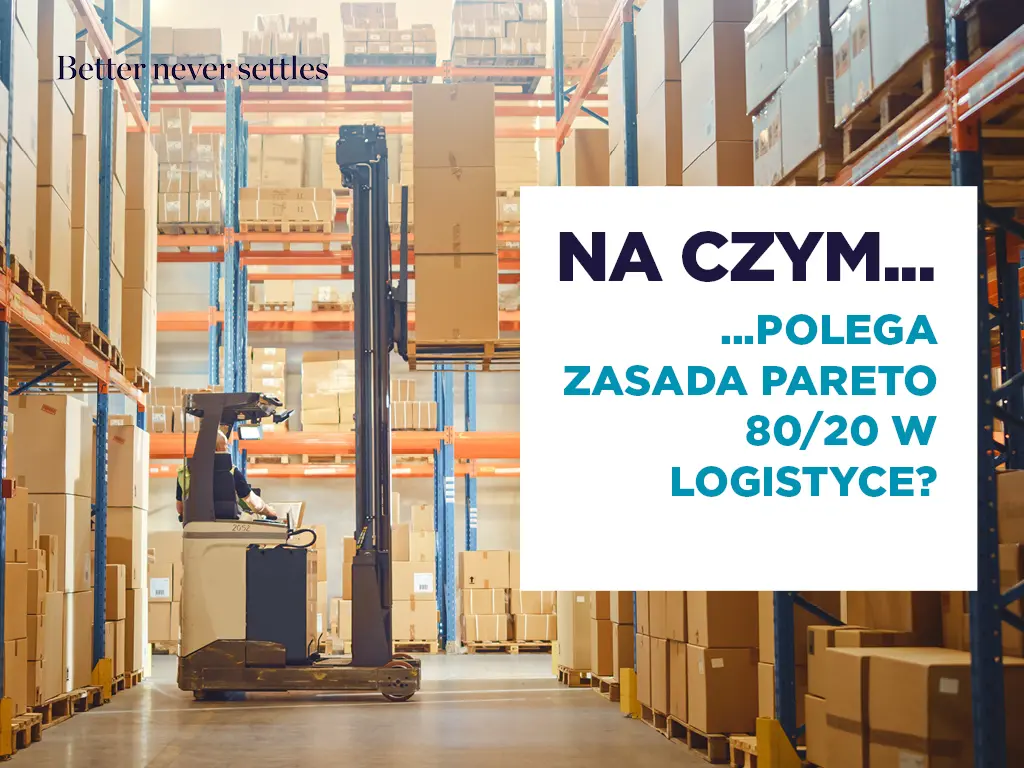 Zasada Pareto 80/20 w logistyce - na czym polega? 